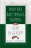 Why Do Bad Things Happen If God is Good?