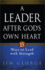 A Leader After God's Own Heart: 15 Ways to Lead With Strength