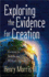 Exploring the Evidence for Creation