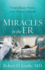 Miracles in the Er: Extraordinary Stories From a Doctor's Journal