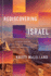 Rediscovering Israel: a Fresh Look at God's Story in Its Historical and Cultural Contexts