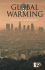 Opposing Viewpoints Series-Global Warming (Hardcover Edition)