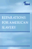 Reparations for American Slavery (at Issue Series)