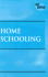 At Issue Series-Home Schooling (Hardcover Edition)