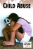 Child Abuse (Current Controversies (Library))