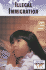 Illegal Immigration (Current Controversies)