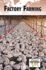 Factory Farming (Current Controversies (Paperback))