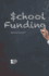 School Funding (Opposing Viewpoints)