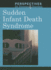 Sudden Infant Death Syndrome (Perspectives on Diseases and Disorders)
