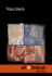 Vaccines (at Issue)