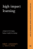 High Impact Learning: Strategies for Leveraging Performance and Business Results From Training Investments (New Perspectives in Organizational Learning, Performance, and Change)