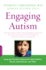 Engaging Autism: Using the Floortime Approach to Help Children Relate, Communicate, and Think (Merloyd Lawrence Book) (a Merloyd Lawrence Book)