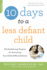 10 Days to a Less Defiant Child, Second Edition