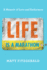 Life is a Marathon: a Memoir of Love and Endurance