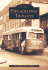 Philadelphia Trolleys (Pa) (Images of Rail)
