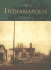 Indianapolis (Then & Now)