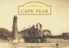 Cape Fear (Nc) (Scenes of America)