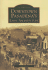 Downtown Pasadena's Early Architecture (Ca) (Images of America)