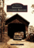 Indiana's Covered Bridges (in) (Images of America)