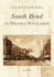 South Bend in Vintage Postcards (in) (Postcard History Series)