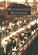 Woonsocket Revisited