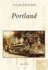 Portland (Or) (Postcard History Series)