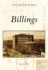 Billings (Postcard History Series)