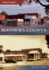 Mathews County (Then and Now)