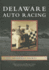Delaware Auto Racing (Images of Sports)