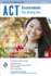 Act Assessment Plus Writing Test 6th Ed. (Sat Psat Act (College Admission) Prep)