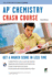 Ap Chemistry Crash Course (Advanced Placement (Ap) Crash Course)