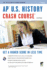 Ap U.S. History Crash Course (Rea: the Test Prep Ap Teachers Recommend)