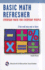 Basic Math Refresher, 2nd Ed. : Everyday Math for Everyday People