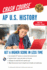 Ap U.S. History Crash Course, Book + Online: Get a Higher Score in Less Time (Advanced Placement (Ap) Crash Course)