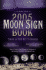 2005 Moon Sign Book: Timing is Your Key to Success (Annuals-Moon Sign Book)