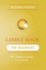 Candle Magic for Beginners: the Simplest Magic You Can Do (for Beginners