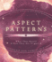Aspect Patterns: What They Reveal & How They Are Triggered
