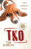 Tko (a Duffy Dombrowski Mystery)