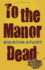 To the Manor Dead (a Janet's Planet Mystery)