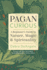 Pagan Curious a Beginner's Guide to Nature Magic & Spirituality