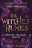 The Witches' Runes: History, Creation & Use