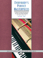 Everybody's Perfect Masterpieces, Volume 2: Elementary to Intermediate Piano Solos