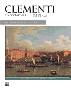 Clementi--Six Sonatinas, Op. 36 (Alfred Masterwork Edition)
