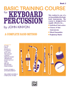 John Kinyon's Basic Training Course, Book 2: for Keyboard Percussion