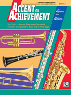 Accent on Achievement: Combined Percussion, Book 3: for Snare Drum, Bass Drum, Accessory Percussion, Timpani and Mallets
