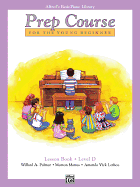 Alfred's Basic Piano Prep Course-Lesson D: Learn How to Play From Alfred's Basic Piano Library