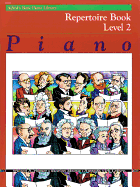 Alfred's Basic Piano Library, Repertoire Book 2: Learn How to Play Piano With This Esteemed Method