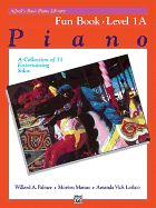 Alfred's Basic Piano Library-Fun 1a: Learn to Play With This Esteemed Piano Method