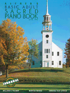 Alfred's Basic Adult Piano Course-Sacred Book 2: Learn How to Play Piano With This Esteemed Method