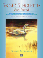 Sacred Silhouettes Revisited: Intermediate Piano Collection